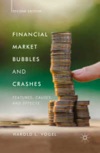 Financial Market Bubbles and Crashes, Second Edition : Features, Causes, and Effects -- Paperback / softback （2nd ed. 20）