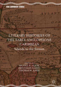 Literary Histories of the Early Anglophone Caribbean : Islands in the Stream (New Caribbean Studies)