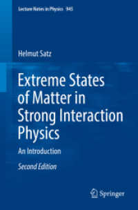 Extreme States of Matter in Strong Interaction Physics : An Introduction (Lecture Notes in Physics) （2ND）