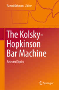 The Kolsky-Hopkinson Bar Machine : Selected Topics