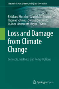 Loss and Damage from Climate Change : Concepts, Methods and Policy Options (Climate Risk Management, Policy and Governance)