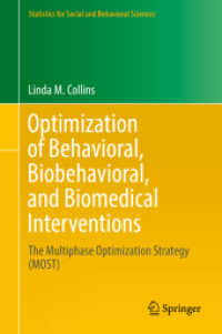 Optimization of Behavioral, Biobehavioral, and Biomedical Interventions : The Multiphase Optimization Strategy (MOST) (Statistics for Social and Behavioral Sciences)