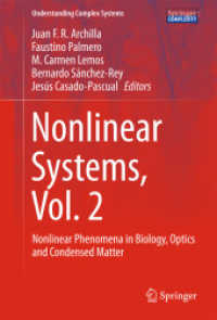 Nonlinear Systems, Vol. 2 : Nonlinear Phenomena in Biology, Optics and Condensed Matter (Understanding Complex Systems)