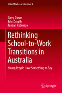 Rethinking School-to-Work Transitions in Australia : Young People Have Something to Say (Critical Studies of Education)