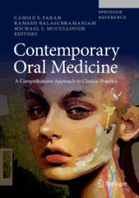 口腔医療大全<br>Contemporary Oral Medicine, 3 Teile : A Comprehensive Approach to Clinical Practice (Contemporary Oral Medicine) （2019. xxx, 2406 S. XXX, 2406 p. 1623 illus., 1376 illus. in color. In）