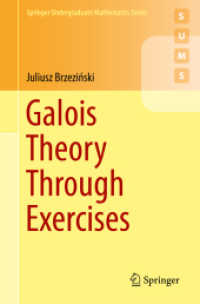 練習問題で学ぶガロア理論（テキスト）<br>Galois Theory through Exercises (Springer Undergraduate Mathematics Series)
