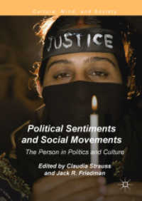 Political Sentiments and Social Movements : The Person in Politics and Culture (Culture, Mind, and Society)