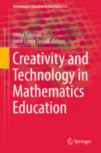 Creativity and Technology in Mathematics Education (Mathematics Education in the Digital Era)