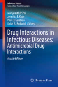 感染症における薬品相互作用：抗微生物薬品（第４版）<br>Drug Interactions in Infectious Diseases: Antimicrobial Drug Interactions (Infectious Disease) （4TH）