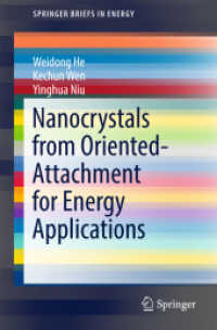 Nanocrystals from Oriented-Attachment for Energy Applications (Springerbriefs in Energy) （2018）
