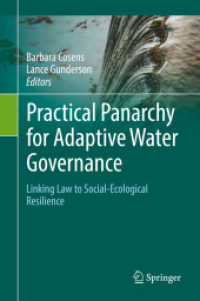Practical Panarchy for Adaptive Water Governance : Linking Law to Social-Ecological Resilience （2018）