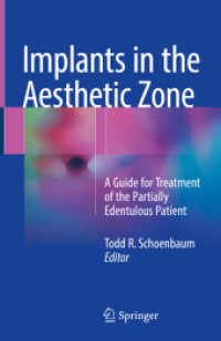 Implants in the Aesthetic Zone : A Guide for Treatment of the Partially Edentulous Patient