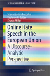 Online Hate Speech in the European Union : A Discourse-Analytic Perspective (Springerbriefs in Linguistics)