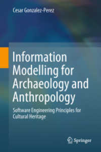 Information Modelling for Archaeology and Anthropology : Software Engineering Principles for Cultural Heritage