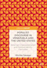 Populist Discourse in Venezuela and the United States : American Unexceptionalism and Political Identity Formation （2018）