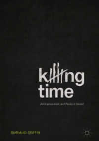 Killing Time : Life Imprisonment and Parole in Ireland （2018）