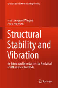 Structural Stability and Vibration : An Integrated Introduction by Analytical and Numerical Methods (Springer Tracts in Mechanical Engineering)