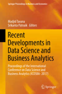 Recent Developments in Data Science and Business Analytics : Proceedings of the International Conference on Data Science and Business Analytics (ICDSBA- 2017) (Springer Proceedings in Business and Economics)