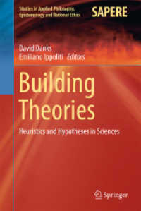 Building Theories : Heuristics and Hypotheses in Sciences (Studies in Applied Philosophy, Epistemology and Rational Ethics)