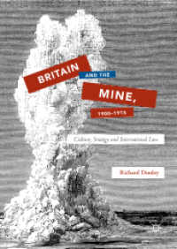 Britain and the Mine, 1900-1915 : Culture, Strategy and International Law