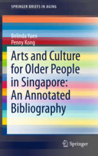 Arts and Culture for Older People in Singapore: An Annotated Bibliography (Springerbriefs in Aging)