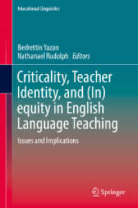 Criticality, Teacher Identity, and (In)equity in English Language Teaching : Issues and Implications (Educational Linguistics)