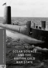 Ocean Science and the British Cold War State (Palgrave Studies in the History of Science and Technology)