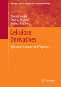 Cellulose Derivatives : Synthesis, Structure, and Properties (Springer Series on Polymer and Composite Materials) （2018）