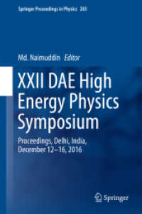 XXII DAE High Energy Physics Symposium : Proceedings, Delhi, India, December 12 -16, 2016 (Springer Proceedings in Physics) （2018）