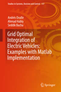 Grid Optimal Integration of Electric Vehicles: Examples with Matlab Implementation (Studies in Systems, Decision and Control) （2018）