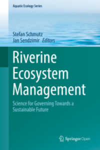 Riverine Ecosystem Management : Science for Governing Towards a Sustainable Future (Aquatic Ecology Series) （2018）
