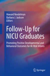 Follow-Up for NICU Graduates : Promoting Positive Developmental and Behavioral Outcomes for At-Risk Infants