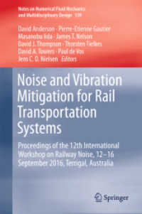Noise and Vibration Mitigation for Rail Transportation Systems : Proceedings of the 12th International Workshop on Railway Noise, 12-16 September 2016, Terrigal, Australia (Notes on Numerical Fluid Mechanics and Multidisciplinary Design)