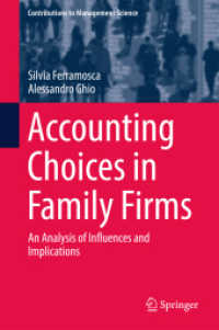 Accounting Choices in Family Firms : An Analysis of Influences and Implications (Contributions to Management Science) （2018）