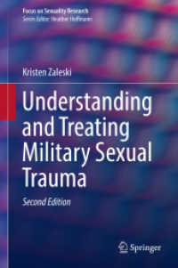 Understanding and Treating Military Sexual Trauma (Focus on Sexuality Research) （2ND）