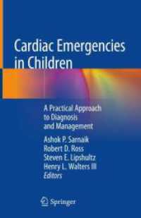 Cardiac Emergencies in Children : A Practical Approach to Diagnosis and Management