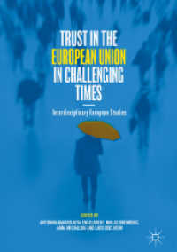 Trust in the European Union in Challenging Times : Interdisciplinary European Studies （2019）