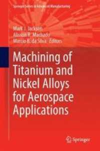 Machining of Titanium and Nickel Alloys for Aerospace Applications (Springer Series in Advanced Manufacturing)