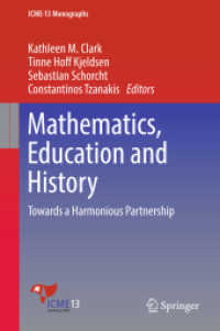 Mathematics, Education and History : Towards a Harmonious Partnership (Icme-13 Monographs)