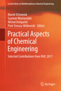 Practical Aspects of Chemical Engineering : Selected Contributions from PAIC 2017 (Lecture Notes on Multidisciplinary Industrial Engineering)