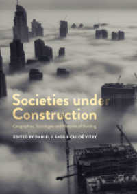 Societies under Construction : Geographies, Sociologies and Histories of Building