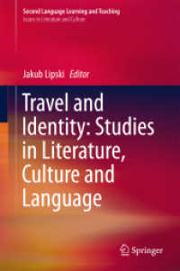 Travel and Identity: Studies in Literature, Culture and Language (Issues in Literature and Culture)