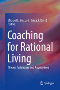 合理情動認知行動療法によるコーチング<br>Coaching for Rational Living : Theory, Techniques and Applications