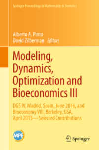 Modeling, Dynamics, Optimization and Bioeconomics III : DGS IV, Madrid, Spain, June 2016, and Bioeconomy VIII, Berkeley, USA, April 2015 - Selected Contributions (Springer Proceedings in Mathematics & Statistics) （2018）