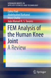 FEM Analysis of the Human Knee Joint : A Review (Springerbriefs in Applied Sciences and Technology)