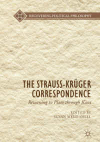 The Strauss-Krüger Correspondence : Returning to Plato through Kant (Recovering Political Philosophy)