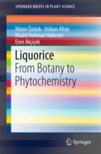 Liquorice : From Botany to Phytochemistry (Springerbriefs in Plant Science) （2017）