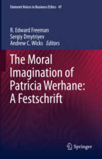The Moral Imagination of Patricia Werhane: A Festschrift (Issues in Business Ethics)