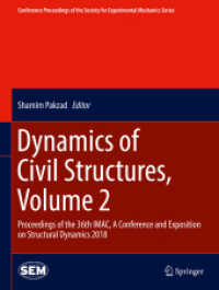 Dynamics of Civil Structures, Volume 2 : Proceedings of the 36th IMAC, a Conference and Exposition on Structural Dynamics 2018 (Conference Proceedings of the Society for Experimental Mechanics Series)