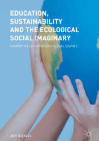 Education, Sustainability and the Ecological Social Imaginary : Connective Education and Global Change （2018）